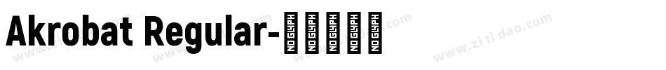 Akrobat Regular字体转换